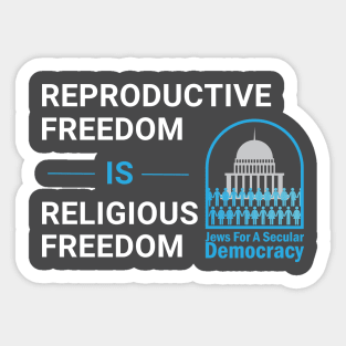 Reproductive Freedom is Religious Freedom Sticker